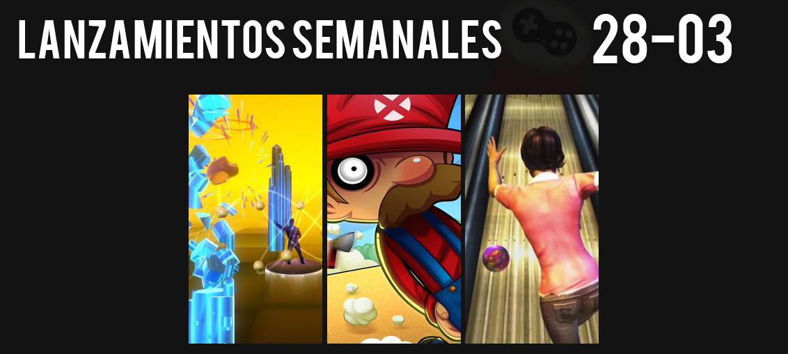 Lanzamientos semanales 28-03 EGLA