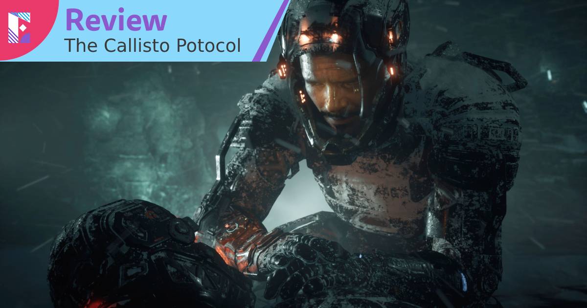 The Callisto Protocol: esta es la razón por la que el juego es